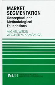 Cover of: Market Segmentation: Conceptual and Methodological Foundations (International Series in Quantitative Marketing)