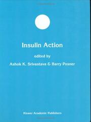 Cover of: Insulin action by edited by Ashok K. Srivastava and Barry I. Posner.