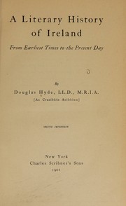 Cover of: A literary history of Ireland from earliest times to the present day