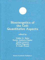 Cover of: Bioenergetics of the cell: quantitative aspects