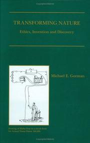 Cover of: Transforming nature: ethics, invention and discovery