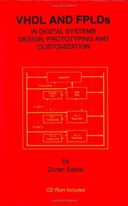 Cover of: VHDL and FPLDs in digital systems design, prototyping and customization