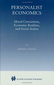 Cover of: Personalist economics: moral convictions, economic realities, and social action
