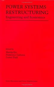 Cover of: Power Systems Restructuring: Engineering and Economics (Power Electronics and Power Systems)