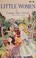 Cover of: Little Women, modern abridged edition #1605