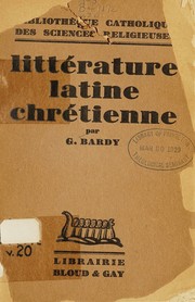 Cover of: Littérature latine chrétienne