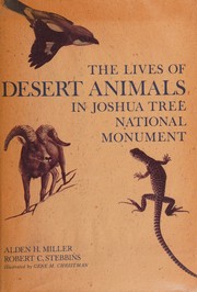 Cover of: The lives of desert animals in Joshua Tree National Monument