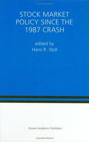 Cover of: Stock market policy since the 1987 crash by edited by Hans R. Stoll.