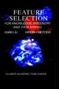 Cover of: Feature selection for knowledge discovery and data mining