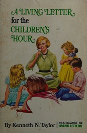 Cover of: A living letter for the children's hour