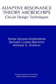 Cover of: Adaptive resonance theory microchips | Teresa Serrano-Gotarredona