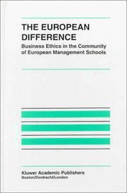 Cover of: The European Difference: Business Ethics in the Community of European Management Schools