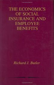 Cover of: The Economics of Social Insurance and Employee Benefits