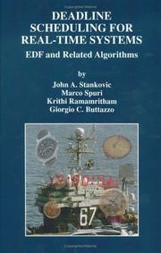 Cover of: Deadline scheduling for real-time systems: EDF and related algorithms