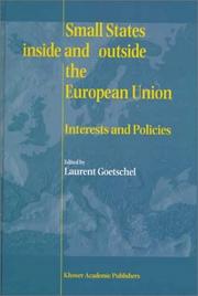 Cover of: Small States Inside and Outside the European Union Interests and Policies