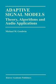 Cover of: Adaptive signal models by Michael M. Goodwin