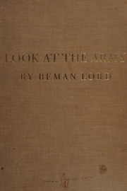 Cover of: Look at the Army. by Beman Lord, Beman Lord