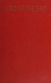 Cover of: Lord of the East by Ronald Fraser, Ronald Fraser