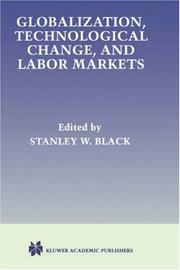 Cover of: Globalization, technological change, and labor markets