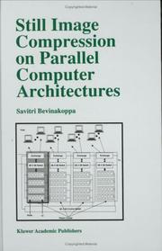 Cover of: Still image compression on parallel computer architectures