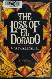Cover of: The loss of El Dorado: a history