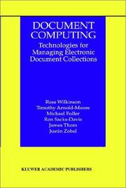 Cover of: Document computing: technologies for managing electronic document collections