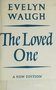 Cover of: The Loved One: An Anglo-American Tragedy