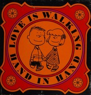 Cover of: Love Is Walking Hand in Hand 1965 Edition
