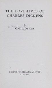 Cover of: The love-lives of Charles Dickens