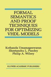 Cover of: Formal semantics and proof techniques for optimizing VHDL models by Kothanda Umamageswaran