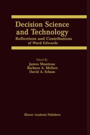 Cover of: Decision Science and Technology: Reflections on the Contributions of Ward Edwards