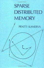 Cover of: Sparse distributed memory by Pentti Kanerva