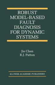 Cover of: Robust model-based fault diagnosis for dynamic systems
