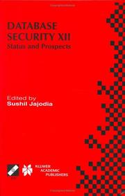 Cover of: Database Security XII: Status and Prospects (IFIP International Federation for Information Processing)