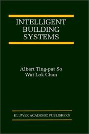 Intelligent building systems by Albert Ting-pat So, Albert Ting-pat So, Wai Lok Chan