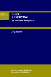Cover of: Loss Reserving - An Actuarial Perspective (HUEBNER INTERNATIONAL SERIES ON RISK, INSURANCE AND)