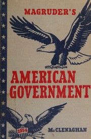 Magruder's American Government 1954 by William A. McClenaghan, Frank Abbott Magruder