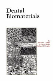 Dental biomaterials by E. C. Combe