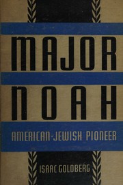 Cover of: Major Noah: American-Jewish pioneer