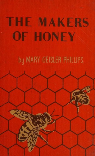 The Makers of Honey