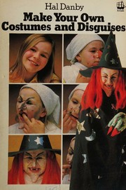 Cover of: Make Your Own Costumes and Disguises