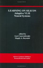 Cover of: Learning on Silicon: Adaptive VLSI Neural Systems (The Springer International Series in Engineering and Computer Science)