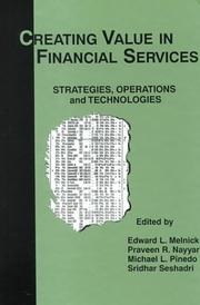 Cover of: Creating Value in Financial Services: Strategies, Operations and Technologies