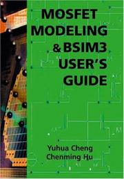 Cover of: MOSFET Modeling and BSIM3 User's Guide by Yuhua Cheng, Chenming Hu