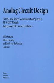 Cover of: Analog Circuit Design: (X)DSL and other Communication Systems; RF MOST models; Integrated Filters and Oscillators