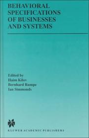 Cover of: Behavioral Specifications of Businesses and Systems (THE KLUWER INTERNATIONAL SERIES IN ENGINEERING AND COMPUTER SCIENCE Volume 523) (The International Series in Engineering and Computer Science) by 