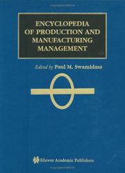 Cover of: Encyclopedia of Production and Manufacturing Management by Paul M. Swamidass