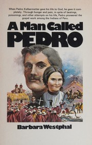 Cover of: A man called Pedro by Barbara Osborne Westphal, Barbara Osborne Westphal
