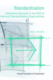 Cover of: Standardization - A Business Approach to the Role of National Standardization Organizations