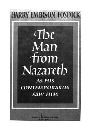 Cover of: The Man from Nazareth as his contemporaries saw Him.